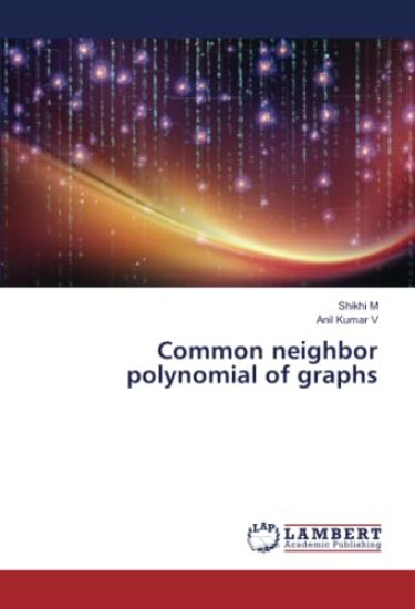 Common neighbor polynomial of graphs