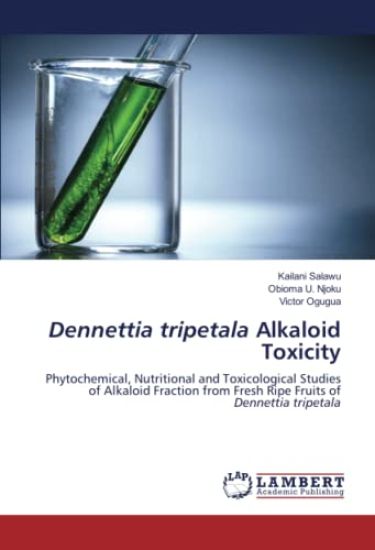 Dennettia tripetala Alkaloid Toxicity