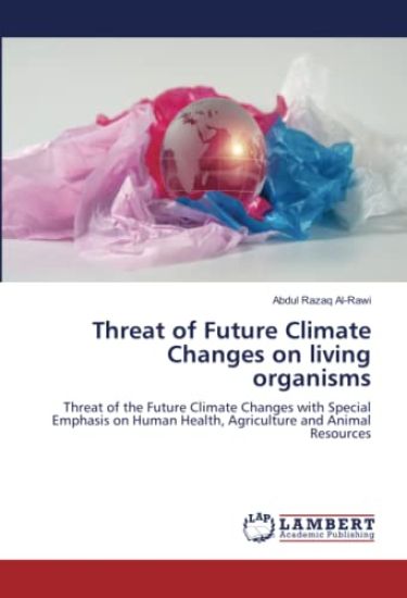 Threat of Future Climate Changes on living organisms