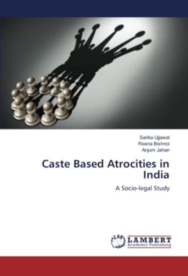Caste Based Atrocities in India