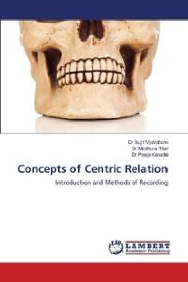 Concepts of Centric Relation