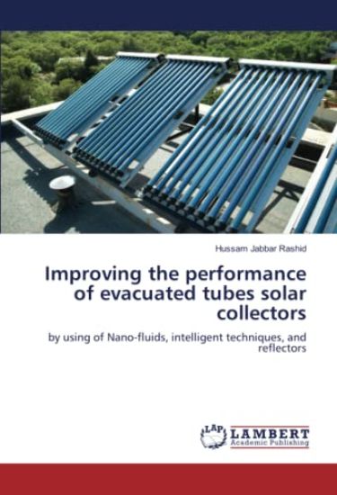Improving the performance of evacuated tubes solar collectors