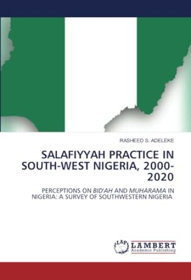 Salafiyyah Practice in South-West Nigeria, 2000-2020