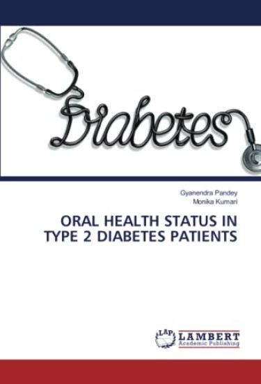 ORAL HEALTH STATUS IN TYPE 2 DIABETES PATIENTS
