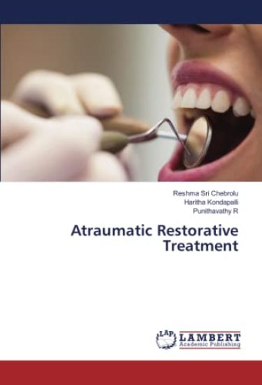 Atraumatic Restorative Treatment
