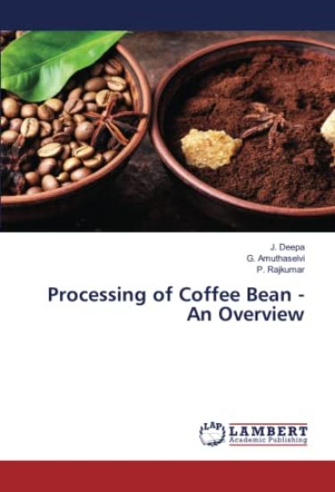 Processing of Coffee Bean - An Overview