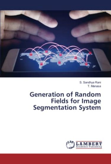 Generation of Random Fields for Image Segmentation System