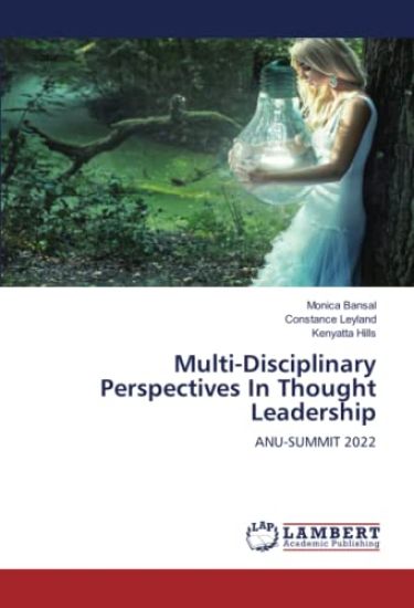 Multi-Disciplinary Perspectives In Thought Leadership