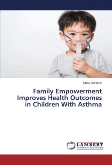 Family Empowerment Improves Health Outcomes in Children With Asthma
