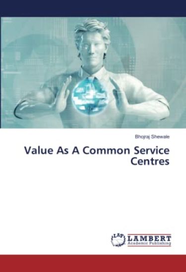 Value As A Common Service Centres