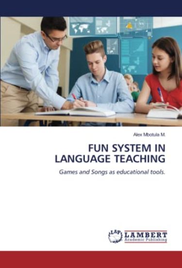 FUN SYSTEM IN LANGUAGE TEACHING