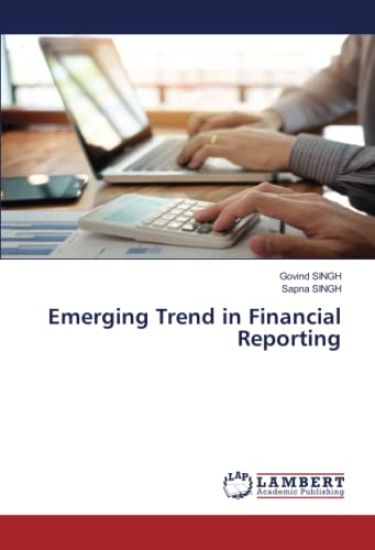 Emerging Trend in Financial Reporting