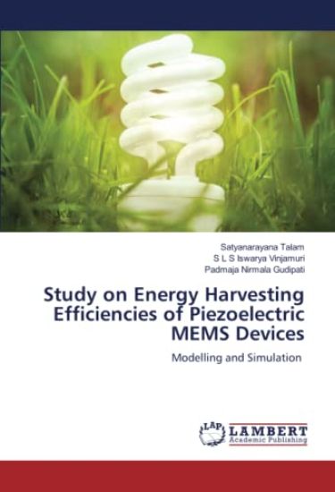 Study on Energy Harvesting Efficiencies of Piezoelectric MEMS Devices
