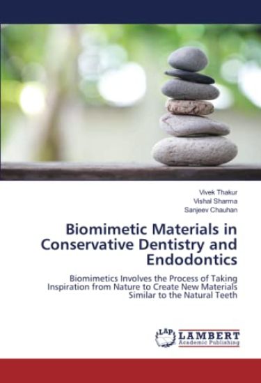 Biomimetic Materials in Conservative Dentistry and Endodontics