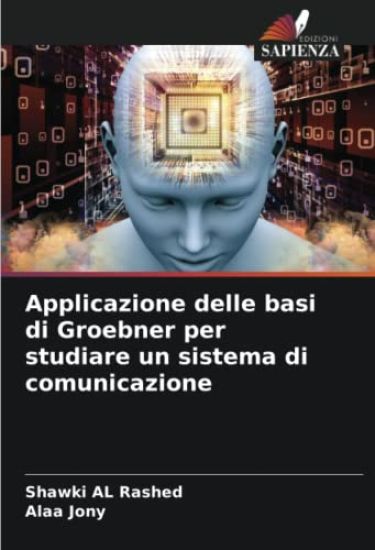 Applicazione delle basi di Groebner per studiare un sistema di comunicazione