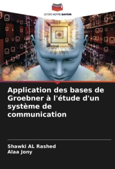 Application des bases de Groebner à l'étude d'un système de communication