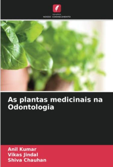 As plantas medicinais na Odontologia