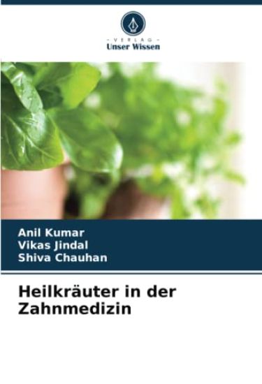 Heilkräuter in der Zahnmedizin