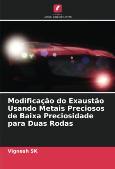 Modificação do Exaustão Usando Metais Preciosos de Baixa Preciosidade para Duas Rodas