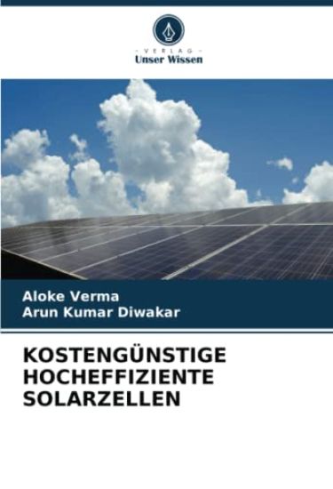 KOSTENGÜNSTIGE HOCHEFFIZIENTE SOLARZELLEN