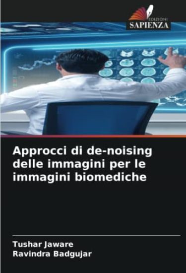 Approcci di de-noising delle immagini per le immagini biomediche