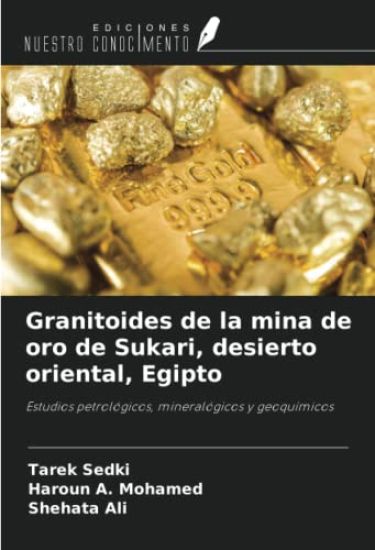 Granitoides de la mina de oro de Sukari, desierto oriental, Egipto