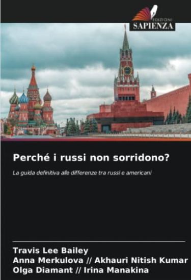 Perché i russi non sorridono?