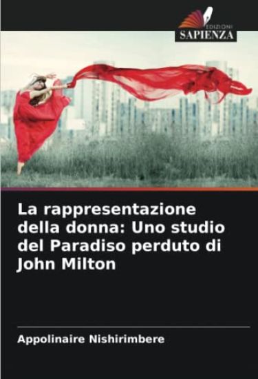 La rappresentazione della donna: Uno studio del Paradiso perduto di John Milton