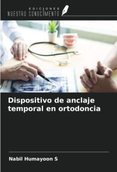 Dispositivo de anclaje temporal en ortodoncia