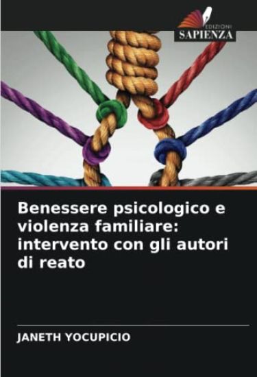 Benessere psicologico e violenza familiare: intervento con gli autori di reato