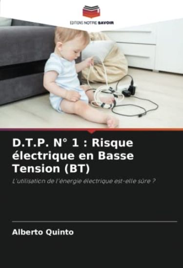 D.T.P. N° 1 : Risque électrique en Basse Tension (BT)