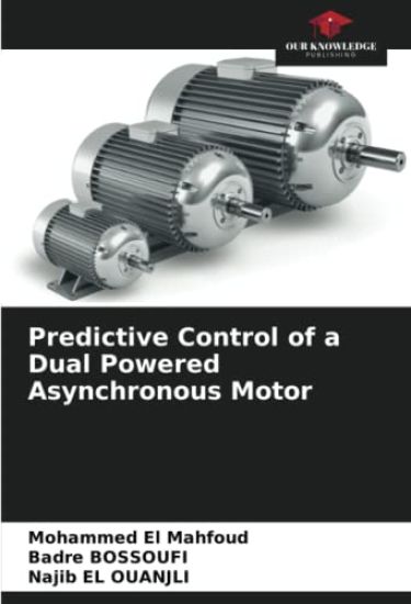 Predictive Control of a Dual Powered Asynchronous Motor