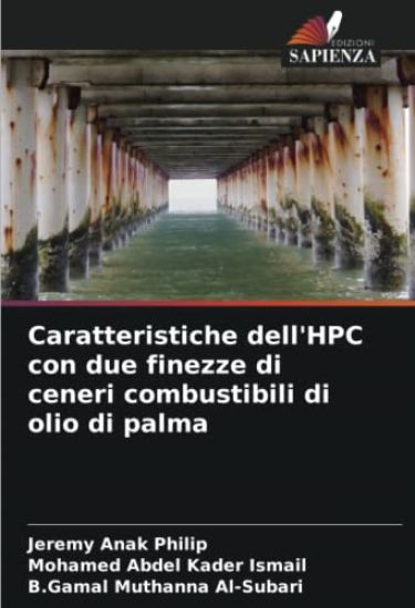 Caratteristiche dell'HPC con due finezze di ceneri combustibili di olio di palma