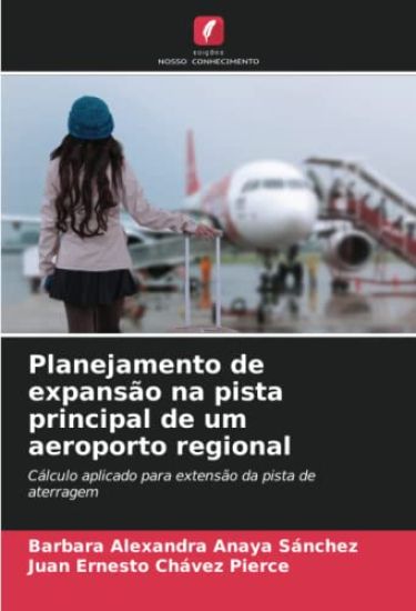 Planejamento de expansão na pista principal de um aeroporto regional