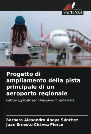 Progetto di ampliamento della pista principale di un aeroporto regionale