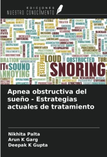 Apnea obstructiva del sueño - Estrategias actuales de tratamiento
