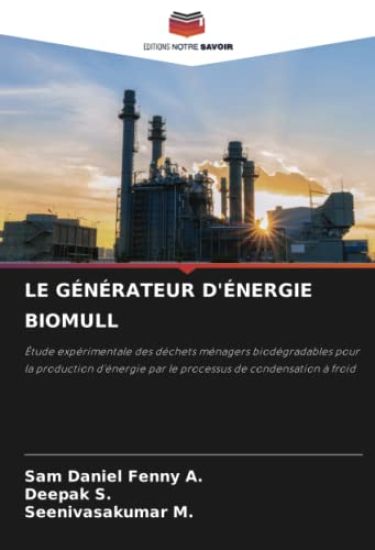 LE GÉNÉRATEUR D'ÉNERGIE BIOMULL