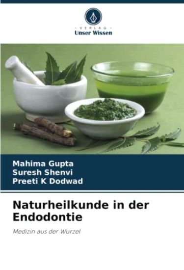 Naturheilkunde in der Endodontie