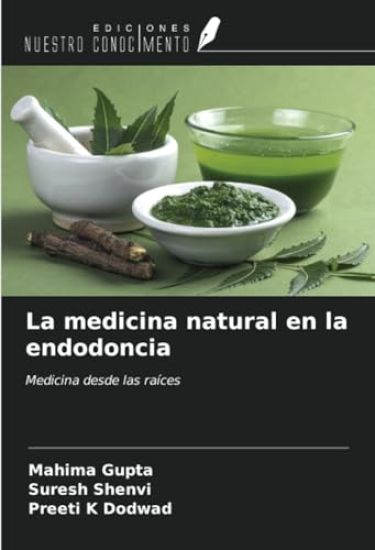 La medicina natural en la endodoncia