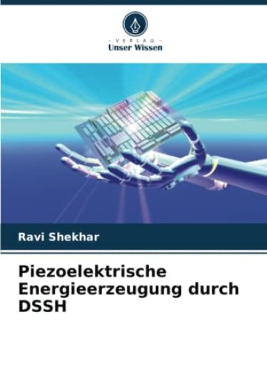 Piezoelektrische Energieerzeugung durch DSSH