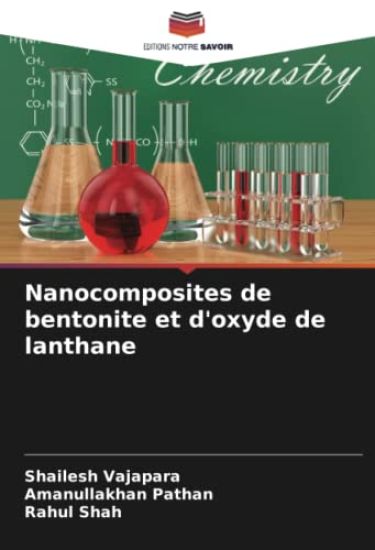 Nanocomposites de bentonite et d'oxyde de lanthane