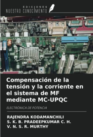 Compensación de la tensión y la corriente en el sistema de MF mediante MC-UPQC