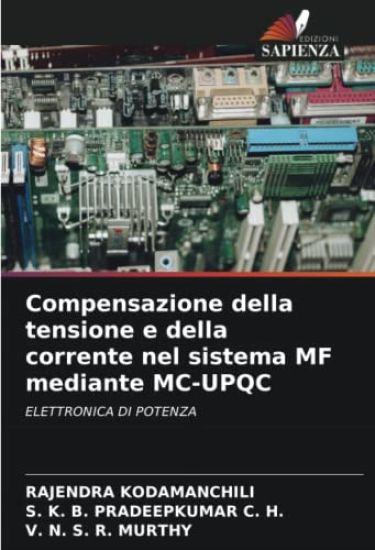 Compensazione della tensione e della corrente nel sistema MF mediante MC-UPQC