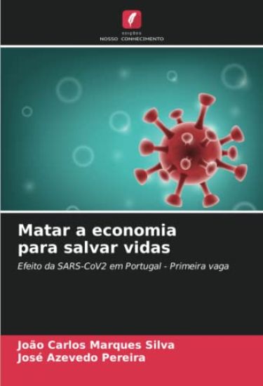 Matar a economia para salvar vidas