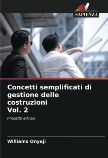 Concetti semplificati di gestione delle costruzioni Vol. 2