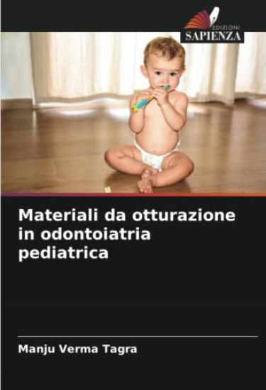 Materiali da otturazione in odontoiatria pediatrica