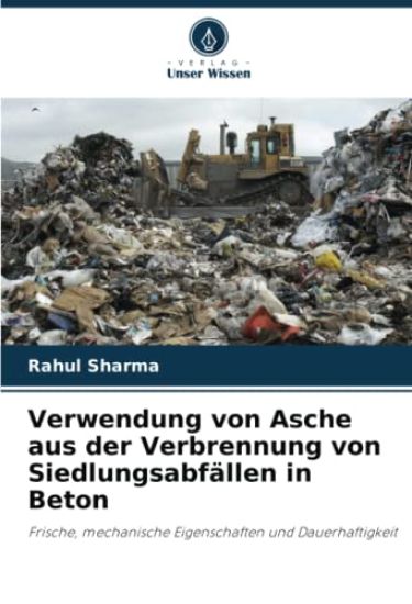 Verwendung von Asche aus der Verbrennung von Siedlungsabfällen in Beton