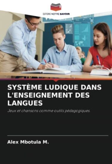 SYSTÈME LUDIQUE DANS L'ENSEIGNEMENT DES LANGUES