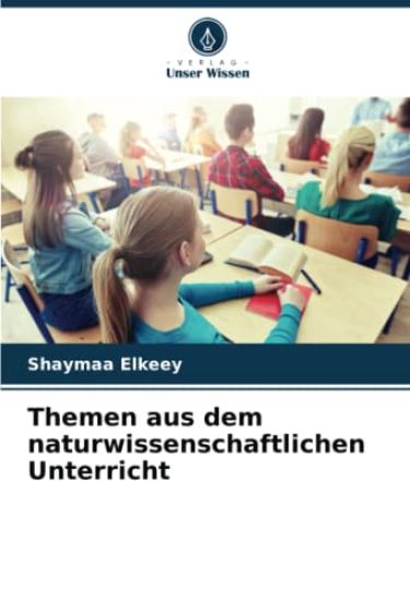 Themen aus dem naturwissenschaftlichen Unterricht