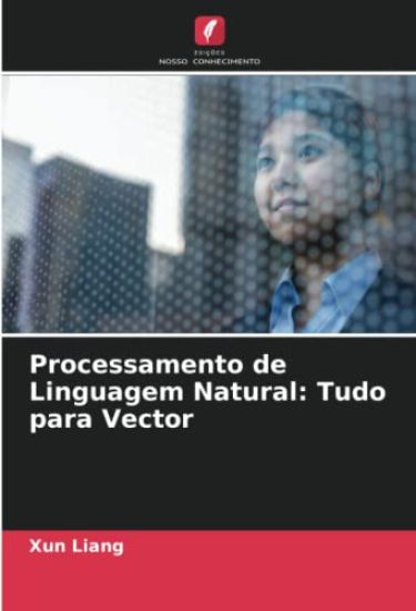 Processamento de Linguagem Natural: Tudo para Vector